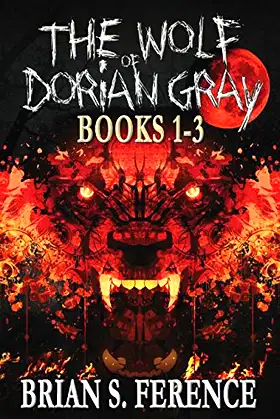 The Wolf of Dorian Gray Series: Books 1-3 poster