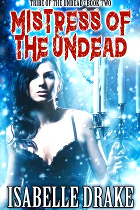 Mistress of the Undead (Tribe of the Undead) poster