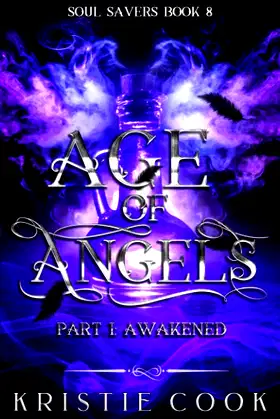 Age of Angels Part I: Awakened (Soul Savers) poster
