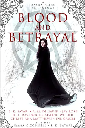 Blood and Betrayal: A Dark Fantasy Anthology poster