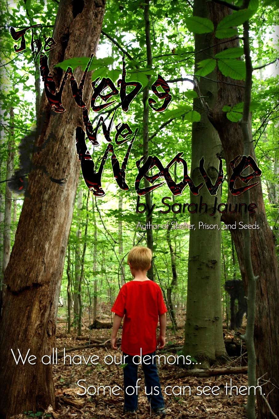 The Webs We Weave poster