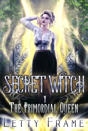 Secret Witch (The Primordial Queen) poster