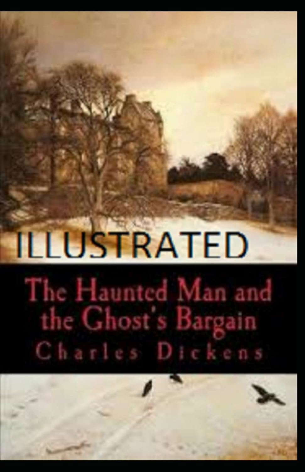 The Haunted Man and the Ghost's Bargain Illustrated poster