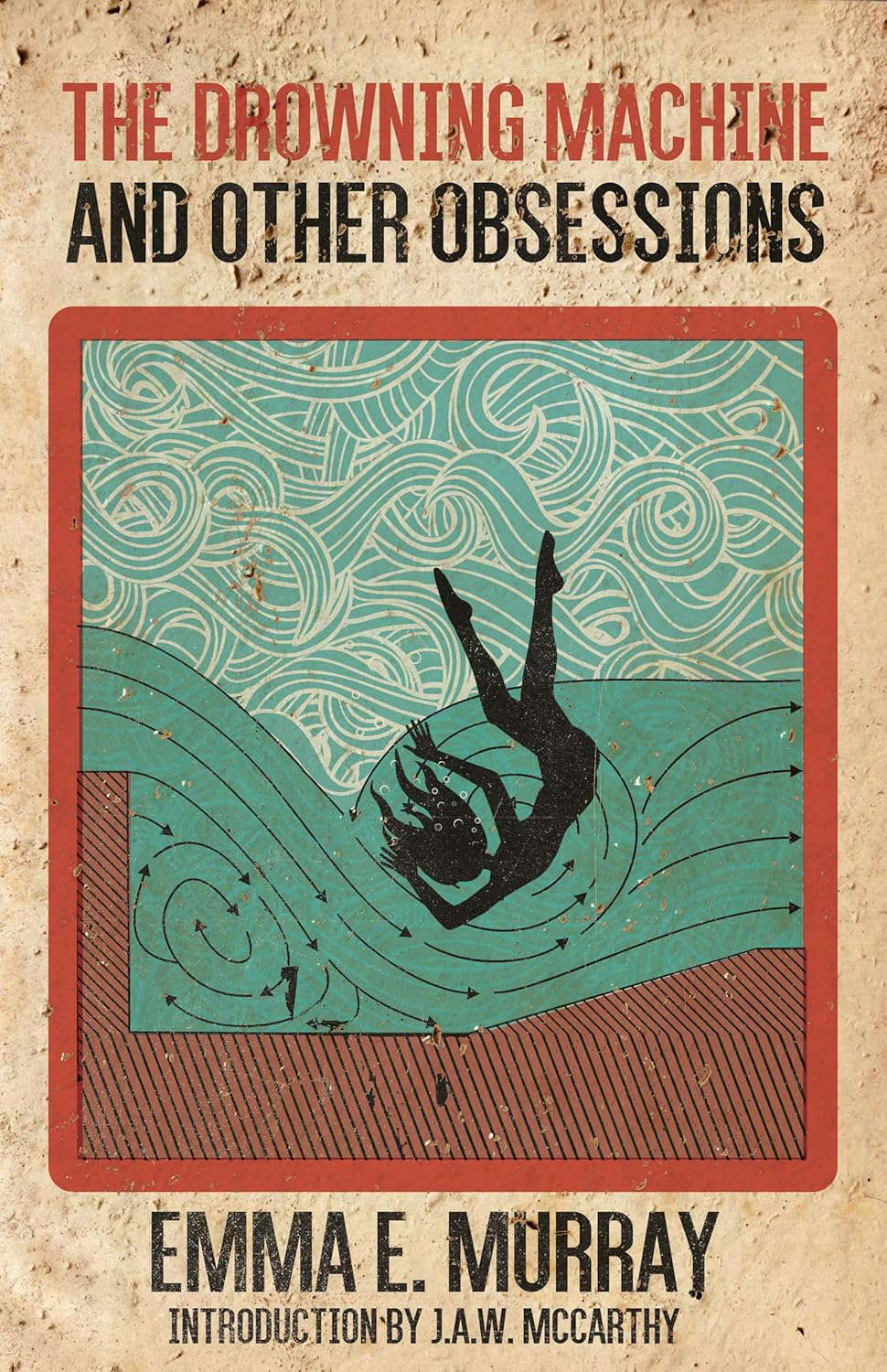 The Drowning Machine and Other Obsessions poster