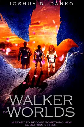 Walker of Worlds (A Story of Foxmoore) poster