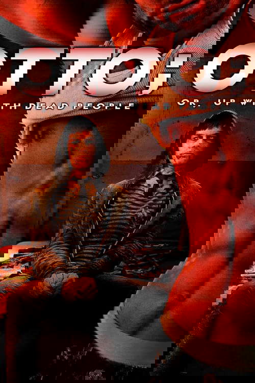 Otto; or, Up with Dead People poster
