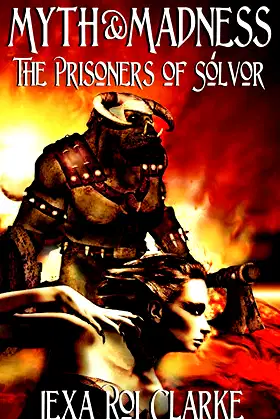 Myth & Madness: The Prisoners of Sólvor poster