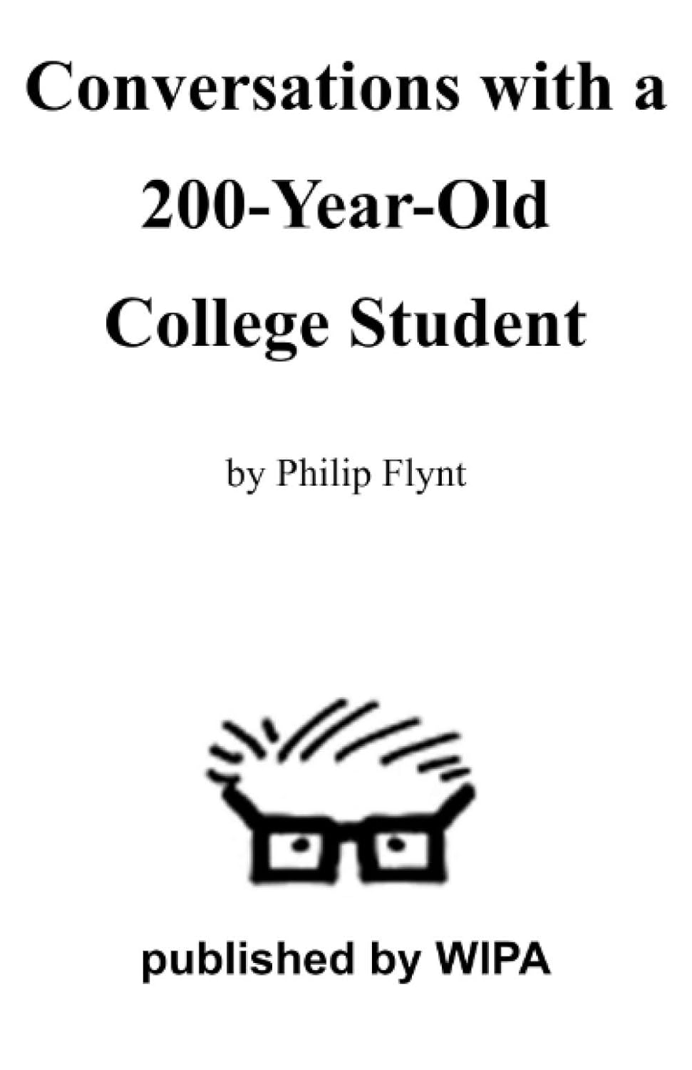 Conversations with a 200-Year Old College Student poster