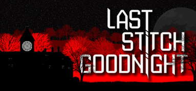 Last Stitch Goodnight capsule