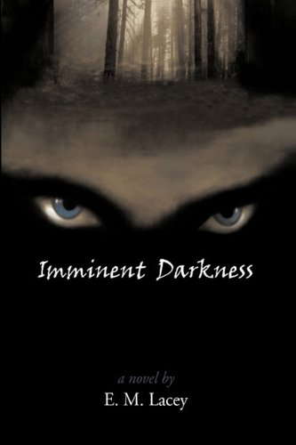 Imminent Darkness: A Novel poster