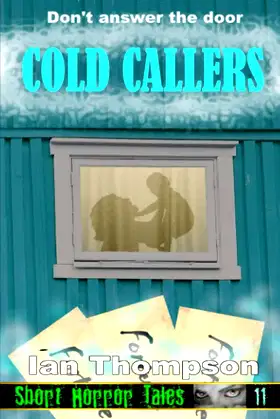 Cold Callers (Short Horror Tales) poster