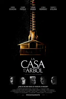 La Casa en el Árbol poster