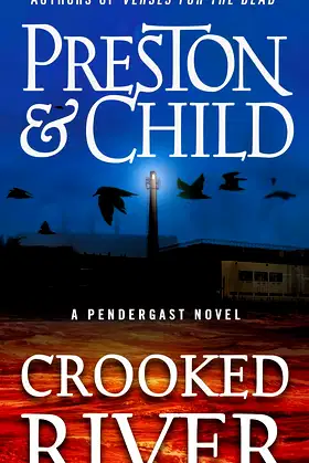 Crooked River (Agent Pendergast Series, 19) poster