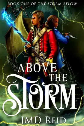 Above the Storm (The Storm Below Book 1) poster