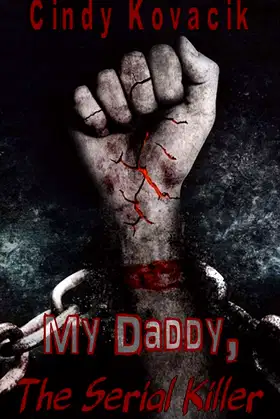 My Daddy The Serial Killer poster