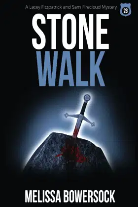 Stone Walk (A Lacey Fitzpatrick and Sam Firecloud Mystery) poster