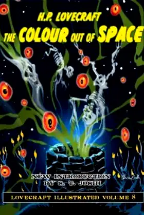 Lovecraft Illustrated Volume 8 - The Colour Out of Space poster