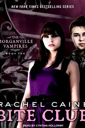 Bite Club (Morganville Vampires, 10) poster
