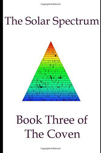 The Solar Spectrum: Book Three of The Coven poster