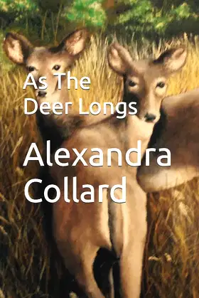 As The Deer Longs (The St. Ives Trilogy) poster