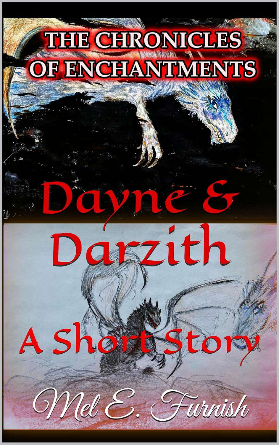 Dayne & Darzith: A Short Story (The Chronicles of Enchantments) poster