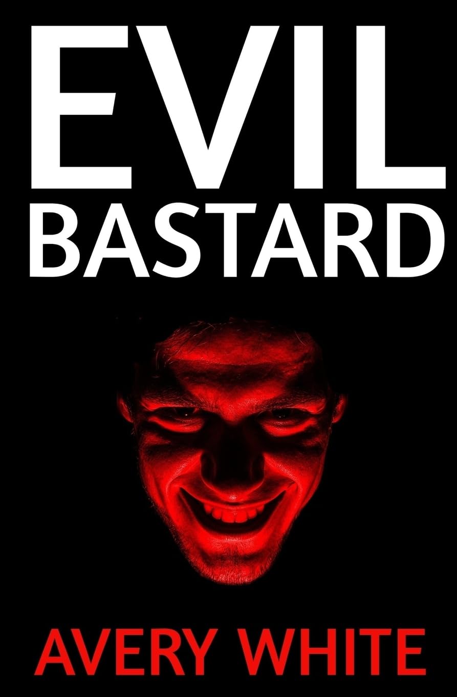 Evil Bastard poster