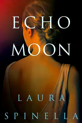 Echo Moon (A Ghost Gifts Novel, 3) poster