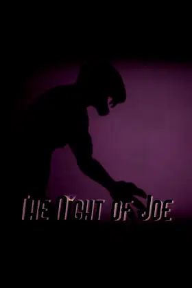 The Night of Joe poster