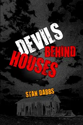 Devils Behind Houses poster