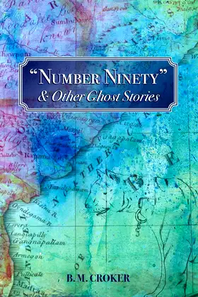 "Number Ninety" & Other Ghost Stories poster