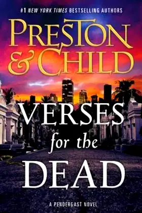 Verses for the Dead (Agent Pendergast Series, 18) poster