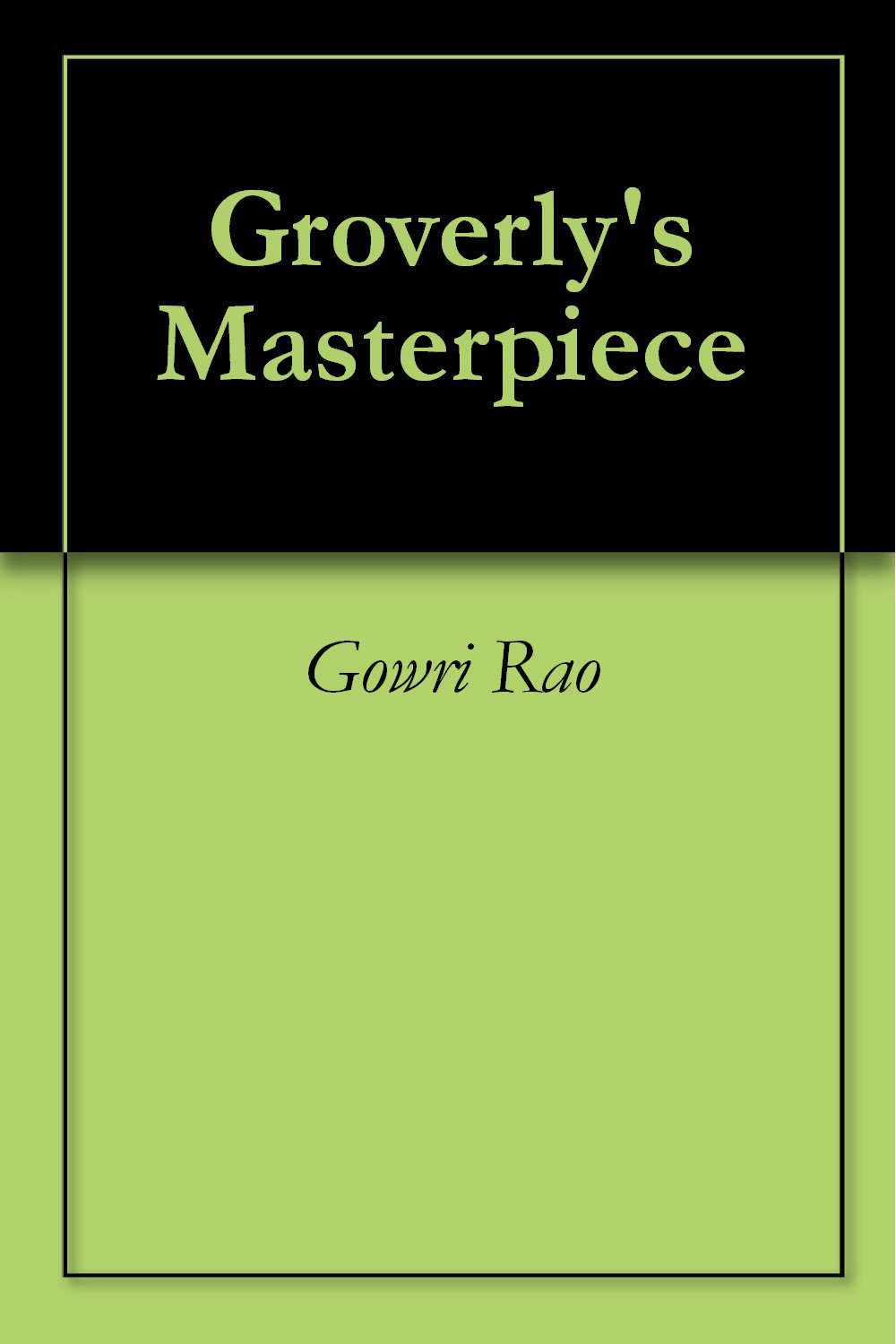 Groverly's Masterpiece poster