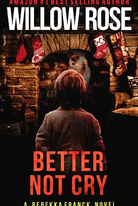 Better Not Cry (Rebekka Franck) poster