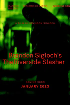 Brandon Sigloch’s The Riverside Slasher poster