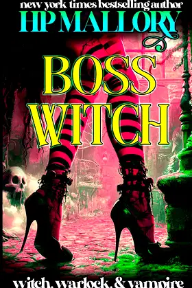Boss Witch: A Witch Romance Series (Witch, Warlock and Vampire) poster