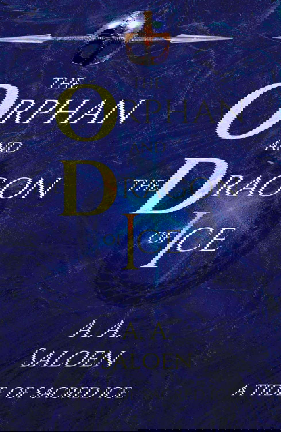 The Orphan and the Dragon of Ice (A Tide of Sacred Ice) poster