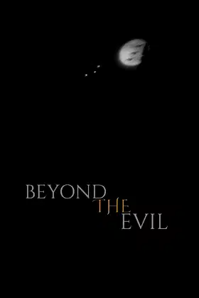Beyond The Evil poster