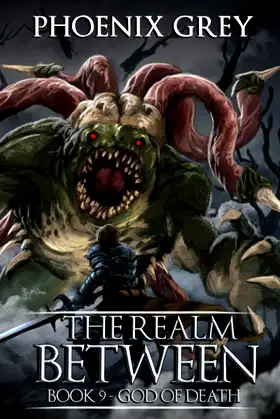 The Realm Between: God of Death (Book 9) poster