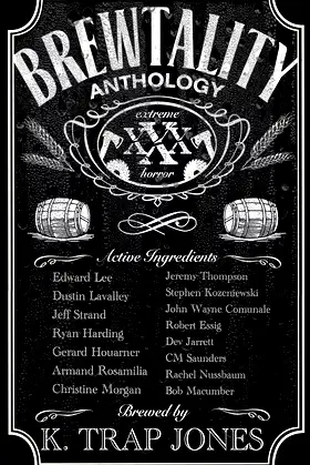 Brewtality: Extreme Horror Anthology (Evil Cookie Anthologies) poster