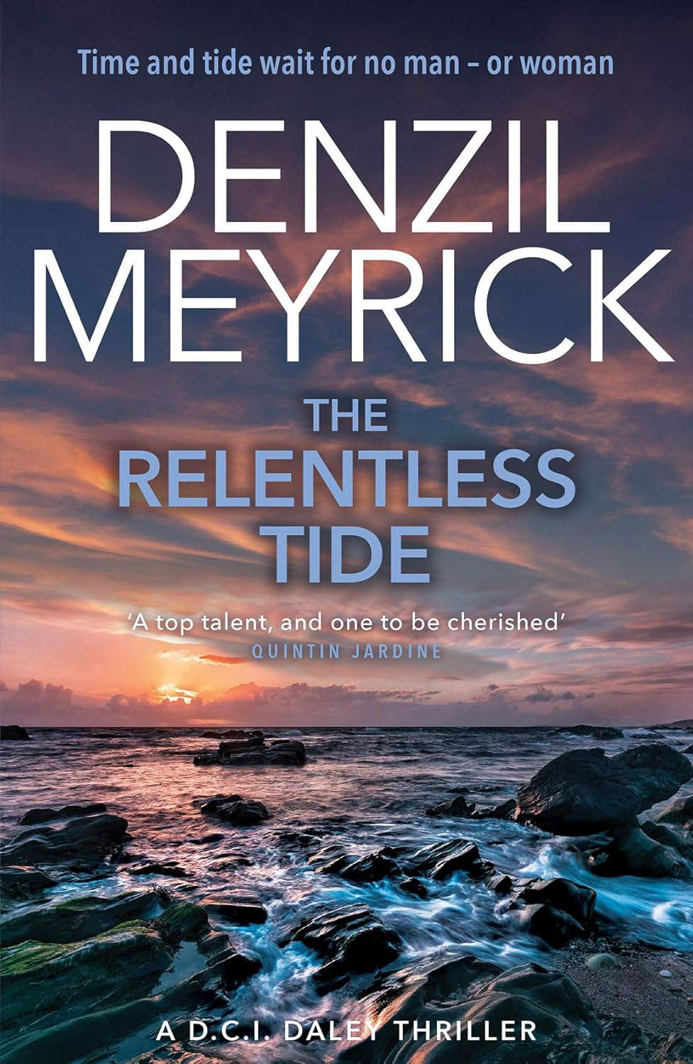 The Relentless Tide: A D.C.I. Daley Thriller (The D.C.I. Daley Series) poster