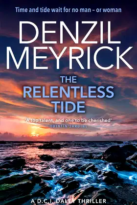 The Relentless Tide: A D.C.I. Daley Thriller (The D.C.I. Daley Series) poster