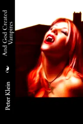 And God Created Vampires (The Dancing Valkyrie Book 3) poster