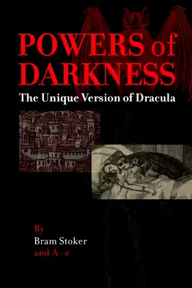 Powers of Darkness: The Unique Version of Dracula poster