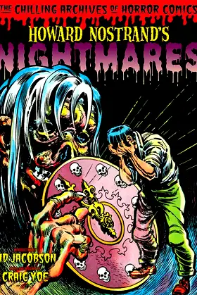 Howard Nostrand's Nightmares (Chilling Archives of Horror Comics!) poster