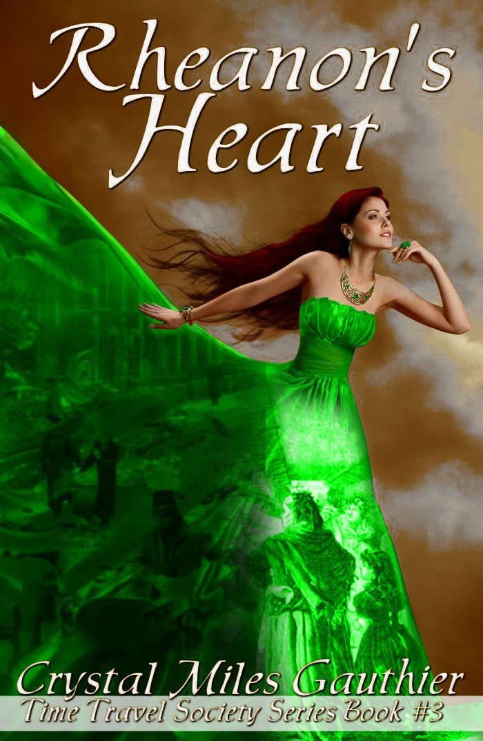 Rheanon's Heart (Time Travel Society Series Book 3) poster