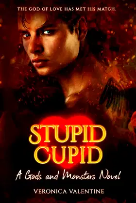 Stupid Cupid: A Gods and Monsters Novel (Gods and Monsters Series) poster