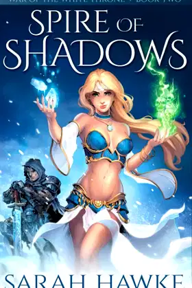 Spire of Shadows (War of the White Throne) poster