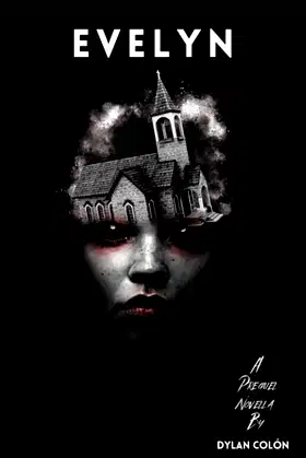 Evelyn: A Prequel Novella (This House Is Broken) poster