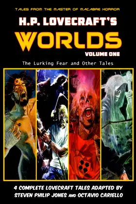 H.P. Lovecraft's Worlds - Volume One: The Lurking Fear and Other Tales poster
