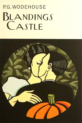 Blandings Castle (Everyman's Library P G Wodehouse) (Everyman Wodehouse S) poster